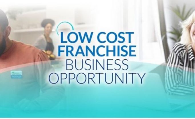 BENEFIT FROM A LOW-COST, HIGH-DEMAND FRANCHISE BUSINESS OPPORTUNITY